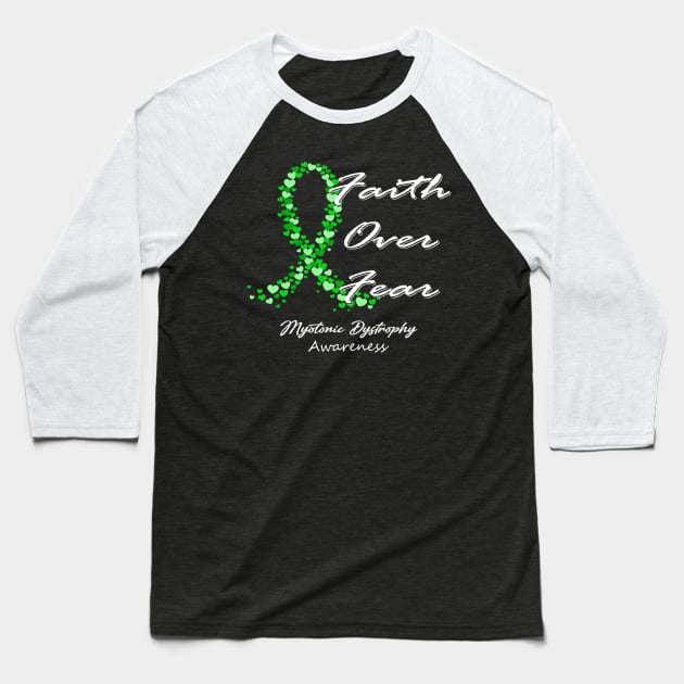 Myotonic Dystrophy Awareness Faith Over Fear - In This Family We Fight Together Baseball T-Shirt by BoongMie